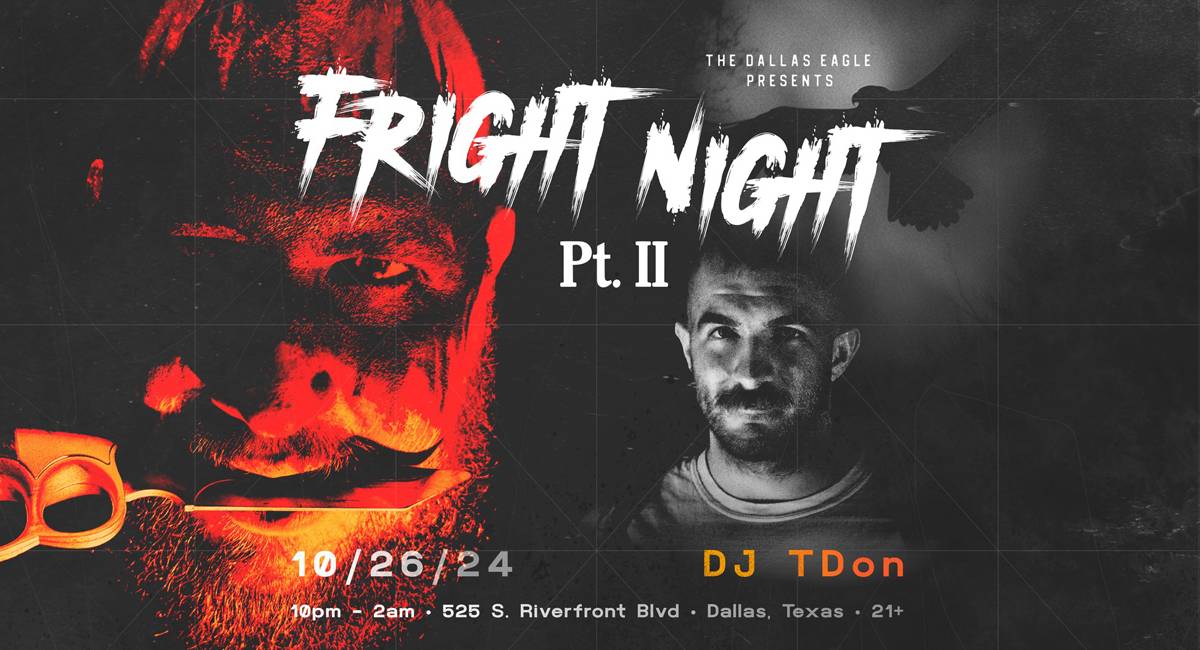 FRIGHT NIGHT PART II with DJ TDon