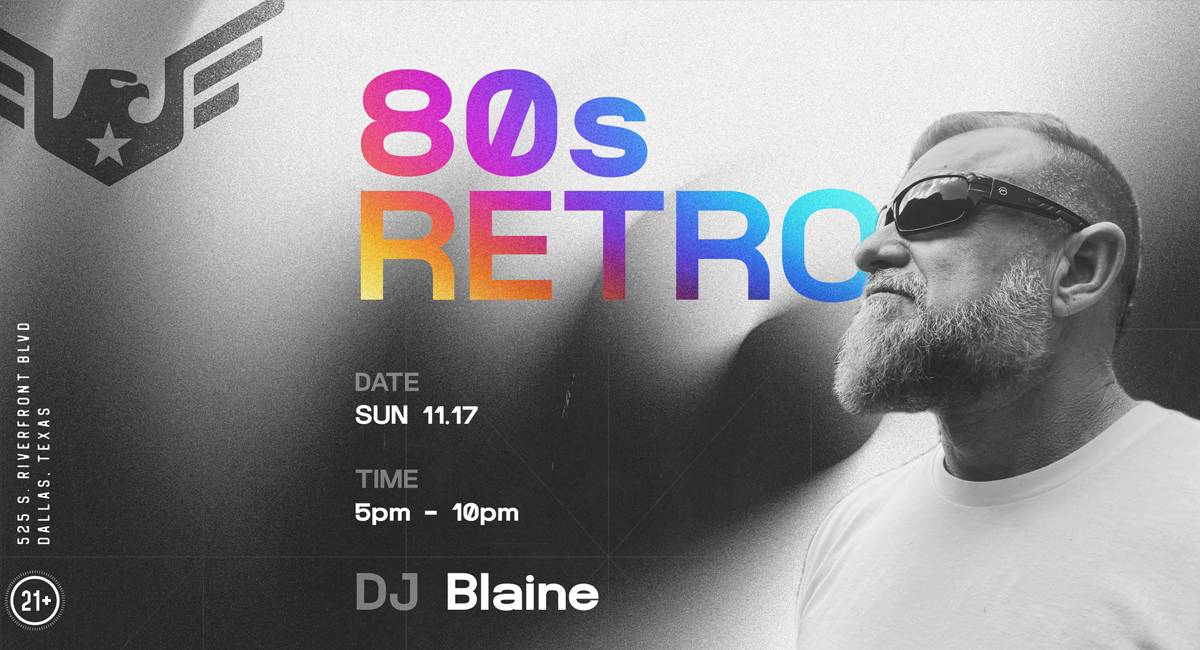 80S RETRO with DJ BLAINE