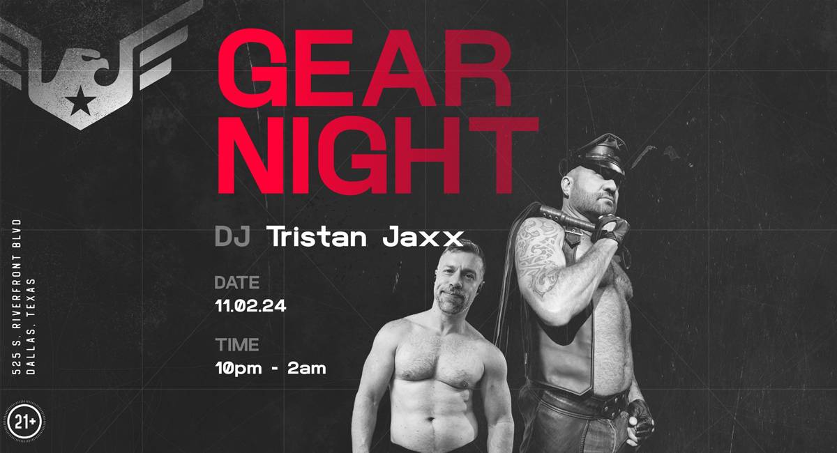 GEAR NIGHT with DJ Tristan Jaxx