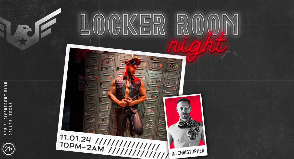 LOCKER ROOM NIGHT with DJ Christopher