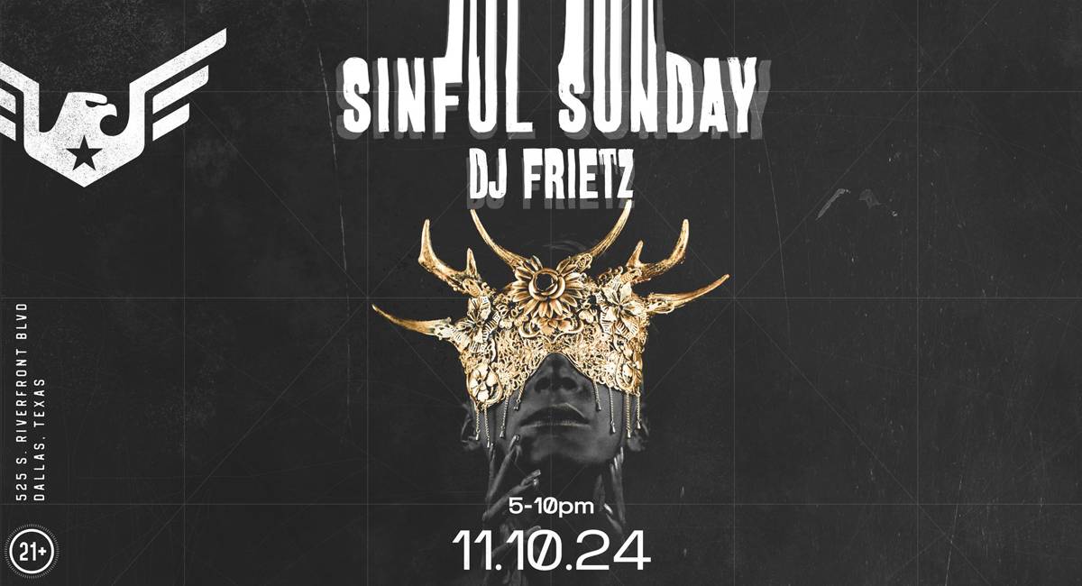Sinful Sunday with DJ Frietz